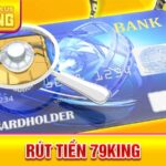 Rút tiền 79King